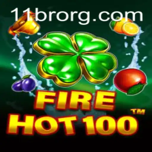 Exploring the Thrills of FireHot100 with 11BR.com